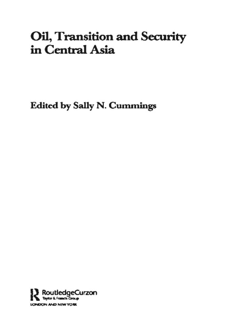 Oil, Transition and Security in Central Asia 1st Edition â€“ PDF/EPUB Version Downloadable