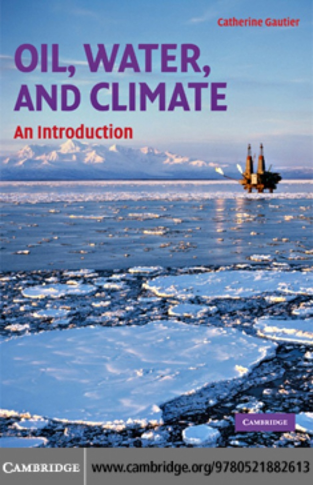 Oil, Water, and Climate An Introduction 1st Edition â€“ PDF/EPUB Version Downloadable