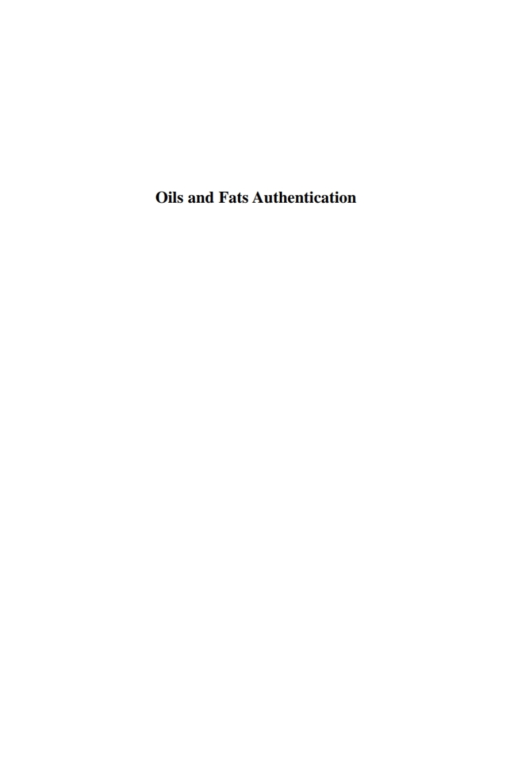 Oils and Fats Authentication 1st Edition â€“ PDF/EPUB Version Downloadable