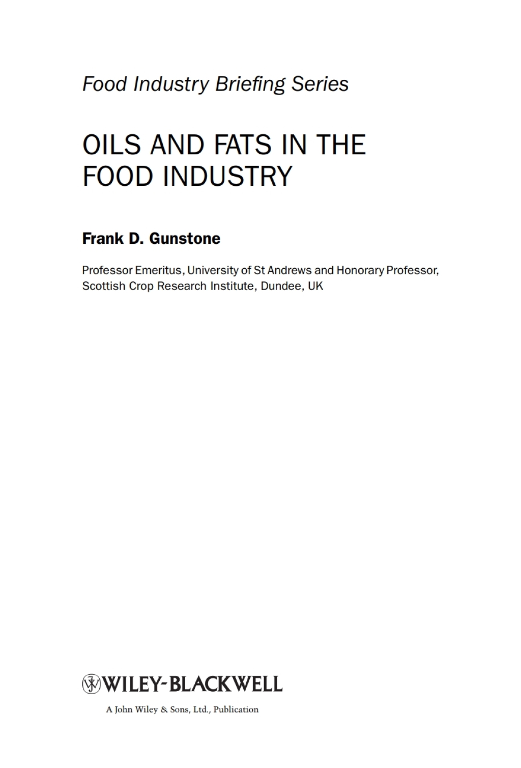 Oils and Fats in the Food Industry 1st Edition â€“ PDF/EPUB Version Downloadable