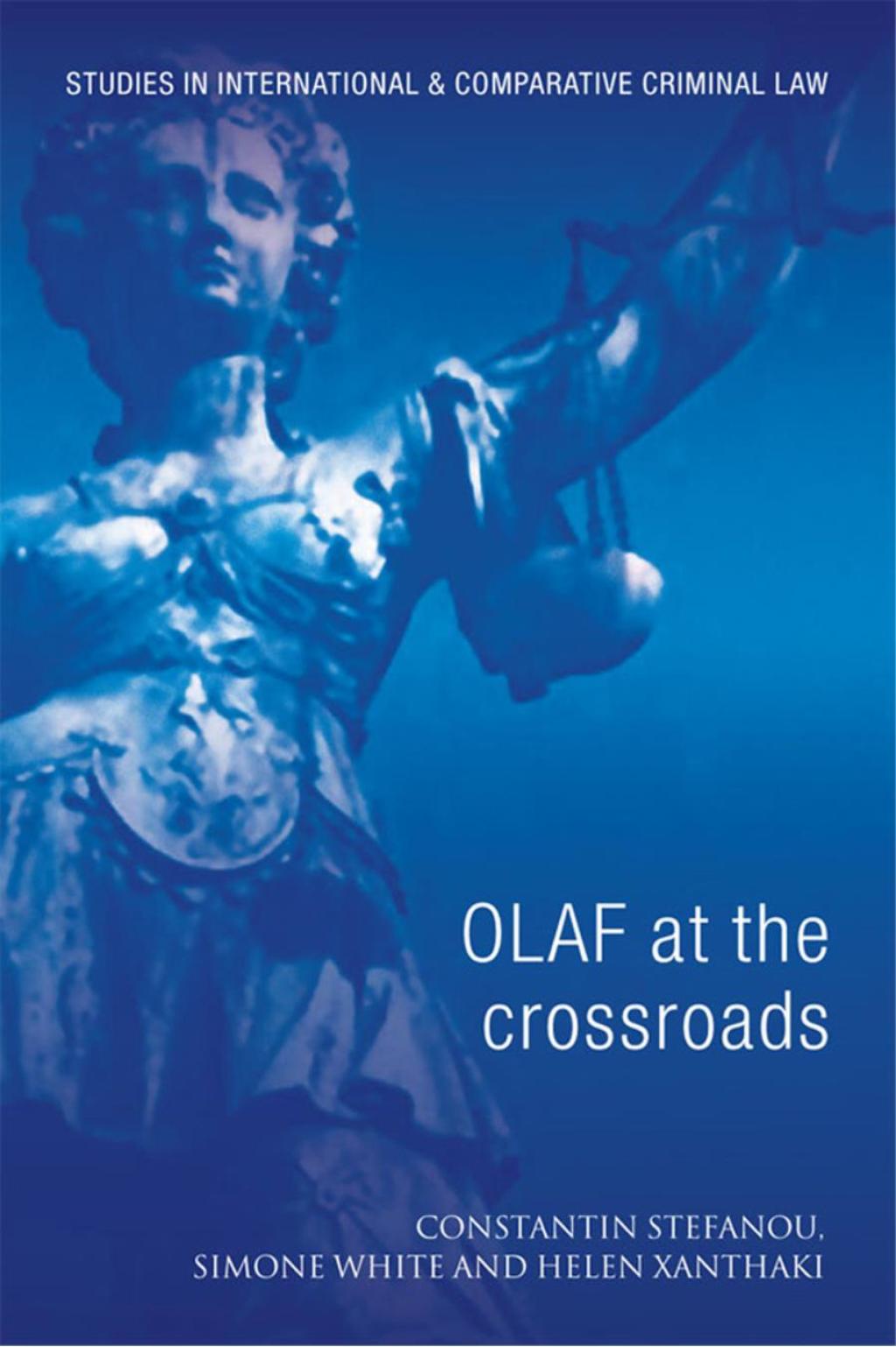 OLAF at the Crossroads Action against EU Fraud 1st Edition â€“ PDF/EPUB Version Downloadable