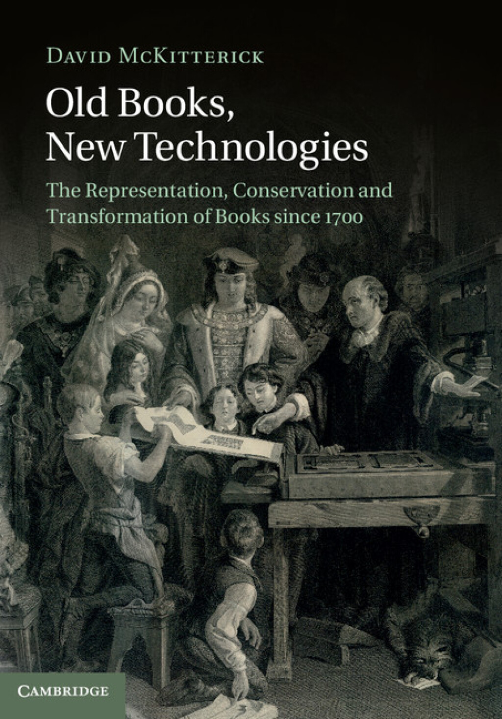 Old Books, New Technologies The Representation, Conservation and Transformation of Books since 1700  â€“ PDF/EPUB Version Downloadable