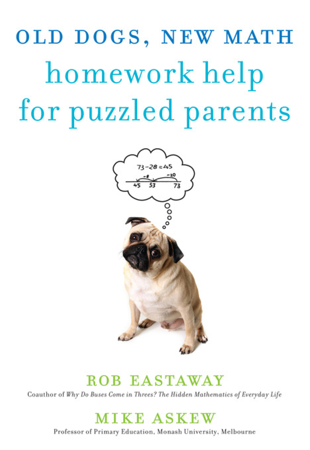 Old Dogs, New Math: Homework Help for Puzzled Parents Homework Help for Puzzled Parents - (PDF/EPUB Version)