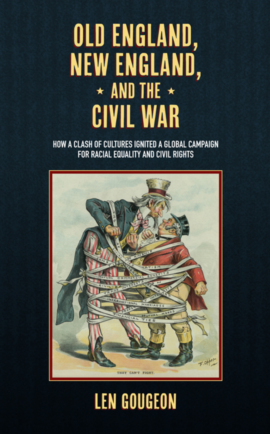 Old England, New England, and the Civil War How a Clash of Cultures Ignited a Global Campaign for Racial Equality and Civil Rights  â€“ PDF/EPUB Version Downloadable