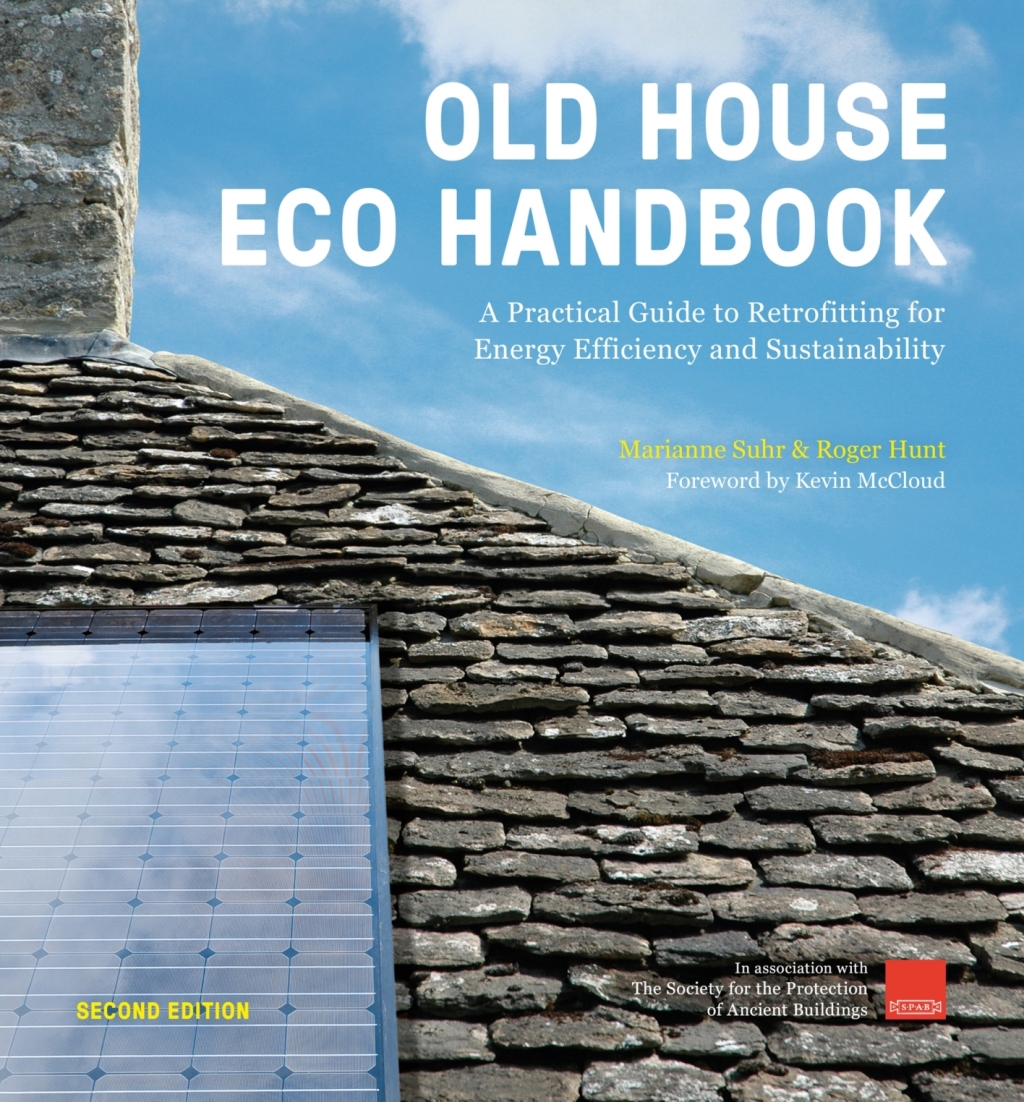 Old House Eco Handbook A Practical Guide to Retrofitting for Energy Efficiency and Sustainability  â€“ PDF/EPUB Version Downloadable