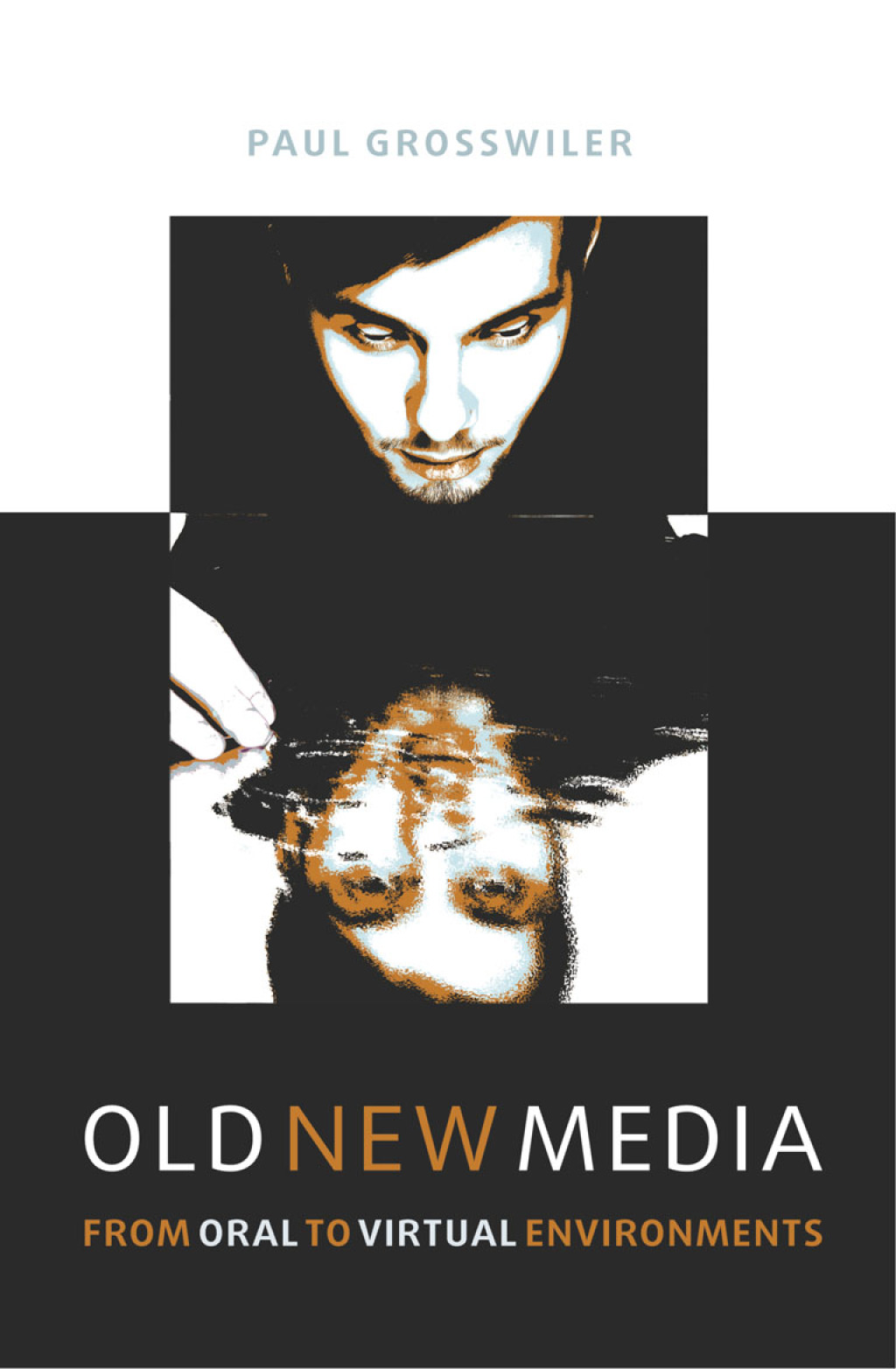 Old New Media From Oral to Virtual Environments 1st Edition â€“ PDF/EPUB Version Downloadable