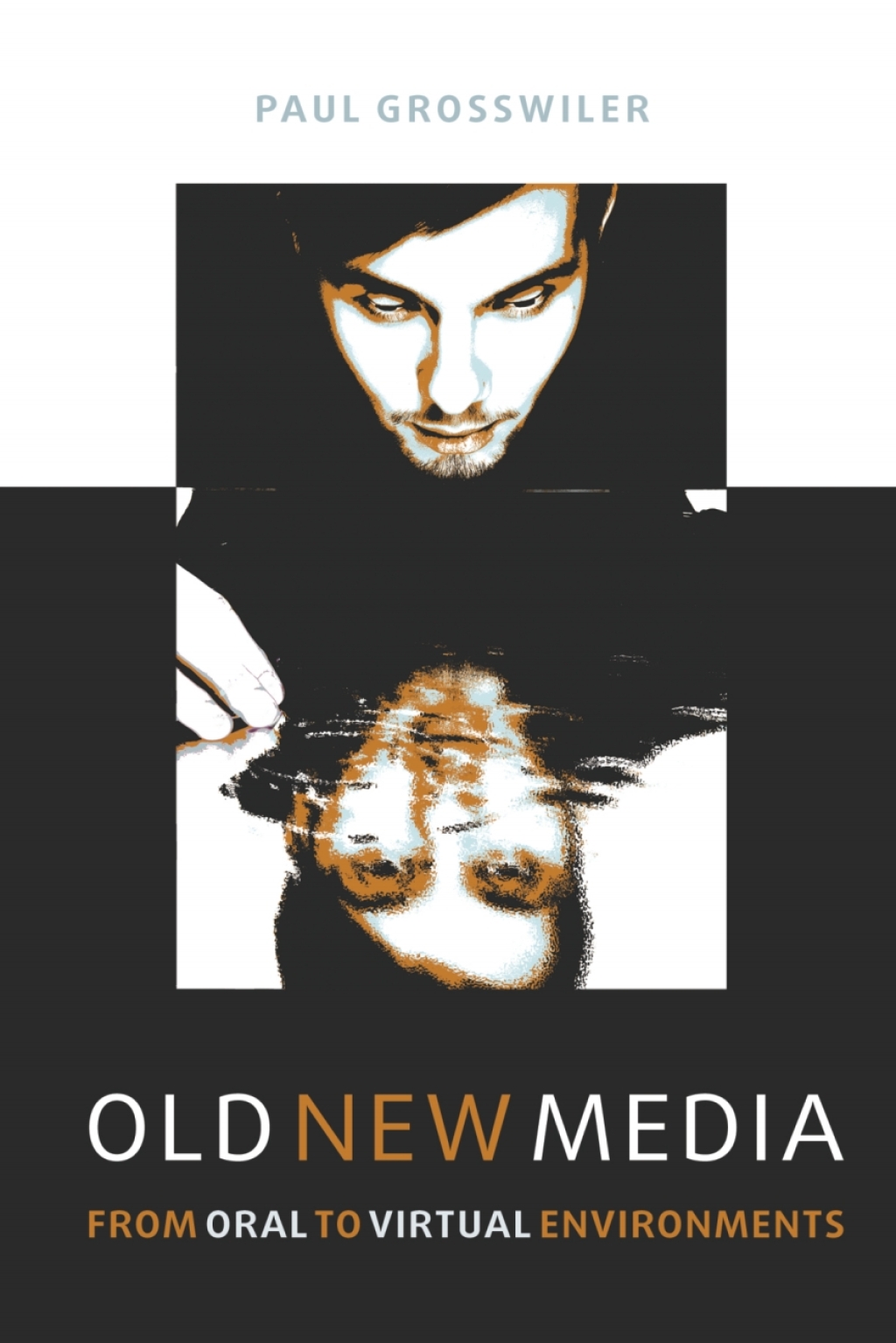 Old New Media From Oral to Virtual Environments 1st Edition â€“ PDF/EPUB Version Downloadable
