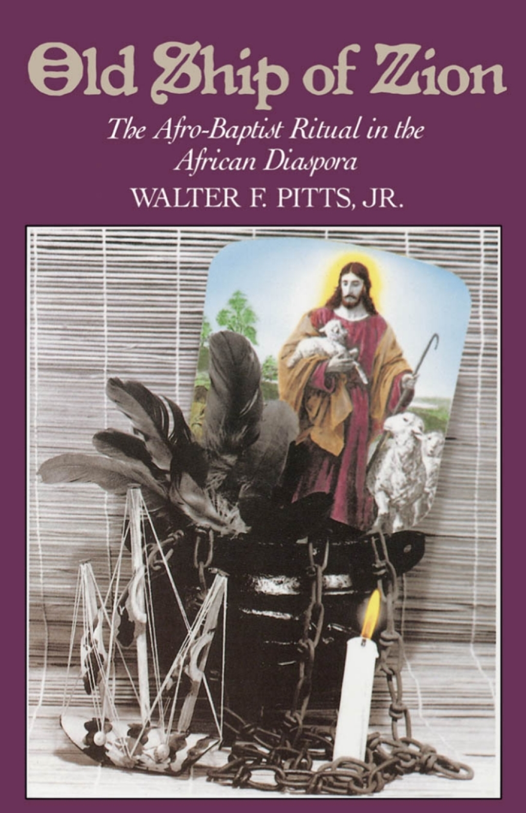 Old Ship of Zion The Afro-Baptist Ritual in the African Diaspora  â€“ PDF/EPUB Version Downloadable