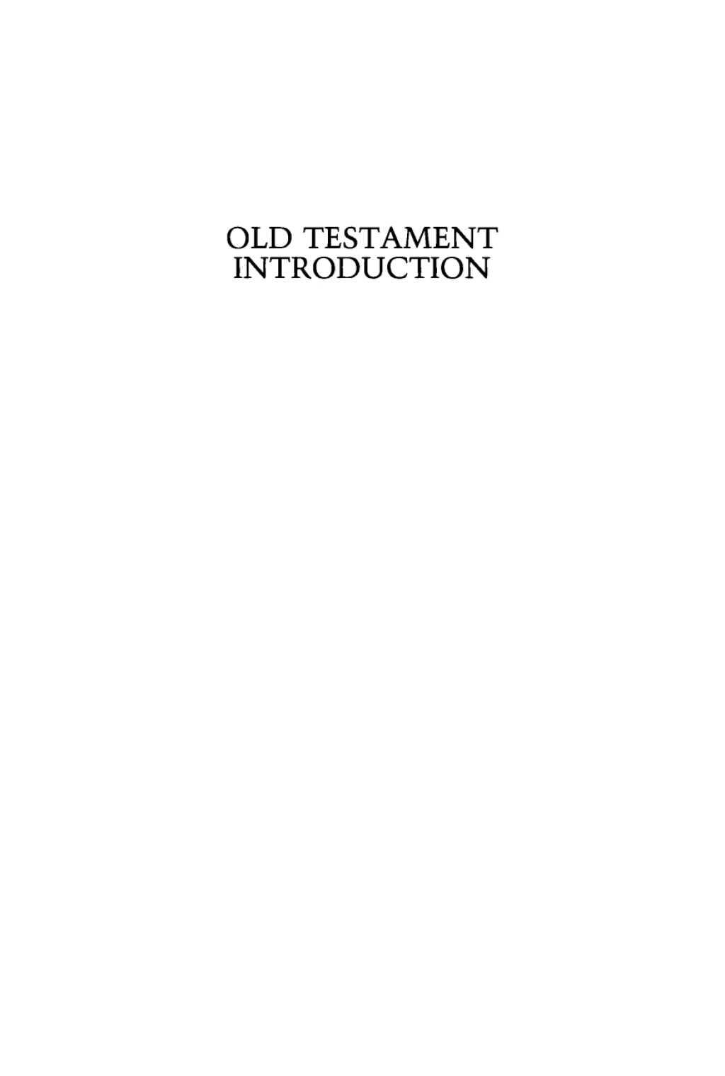 Old Testament Introduction 1st Edition â€“ PDF/EPUB Version Downloadable