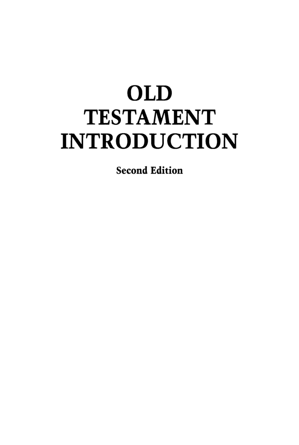 Old Testament Introduction 2nd Edition â€“ PDF/EPUB Version Downloadable