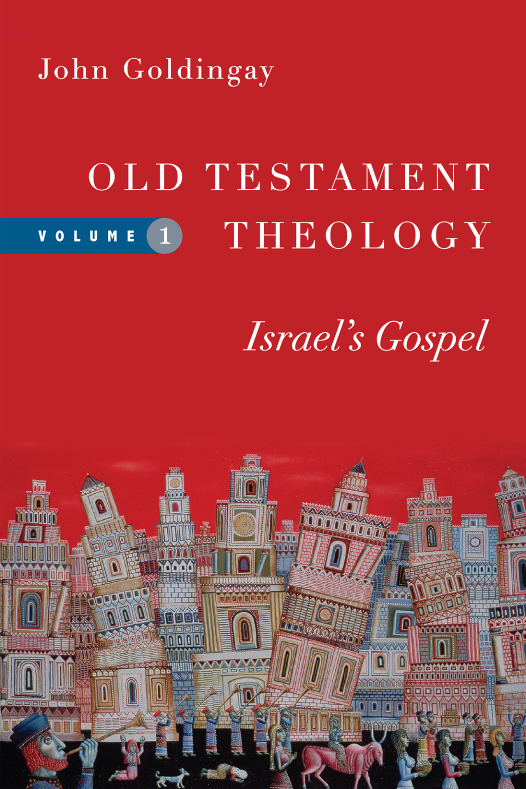 Old Testament Theology Israel's Gospel  â€“ PDF/EPUB Version Downloadable