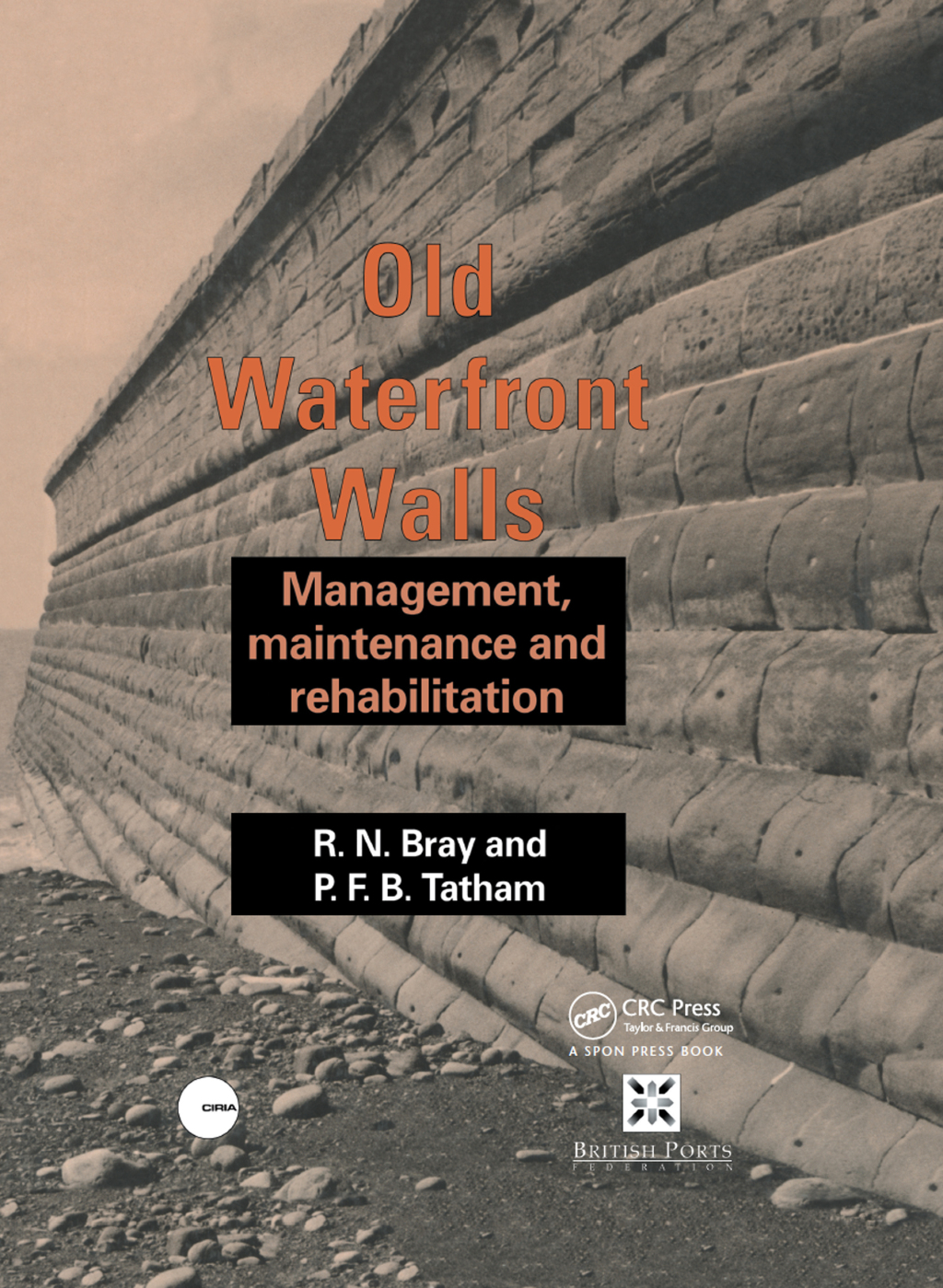Old Waterfront Walls Management, maintenance and rehabilitation 1st Edition â€“ PDF/EPUB Version Downloadable