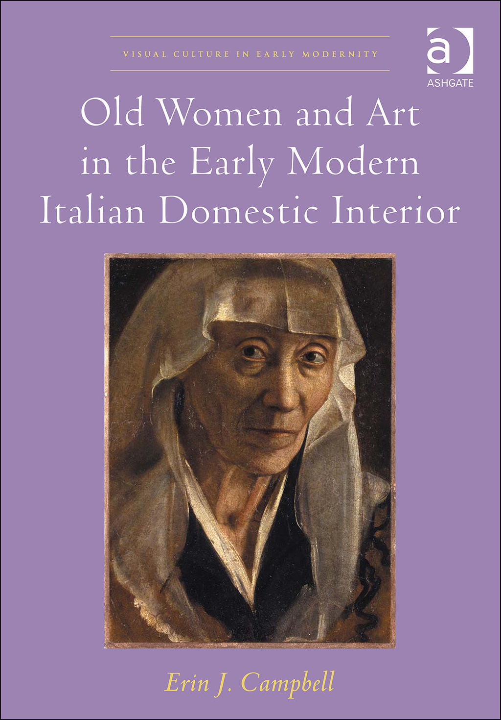 Old Women and Art in the Early Modern Italian Domestic Interior  â€“ PDF/EPUB Version Downloadable