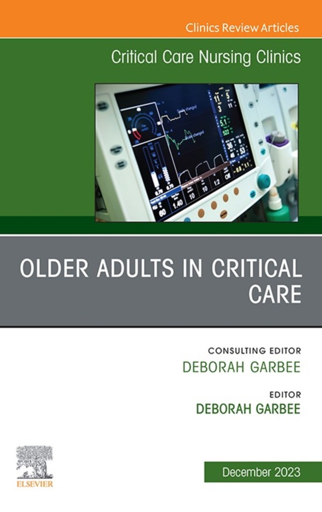 Older Adults in Critical Care, An Issue of Critical Care Nursing Clinics of North America 1st Edition â€“ PDF/EPUB Version Downloadable