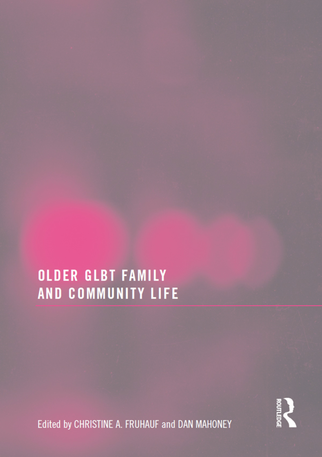 Older GLBT Family and Community Life 1st Edition â€“ PDF/EPUB Version Downloadable
