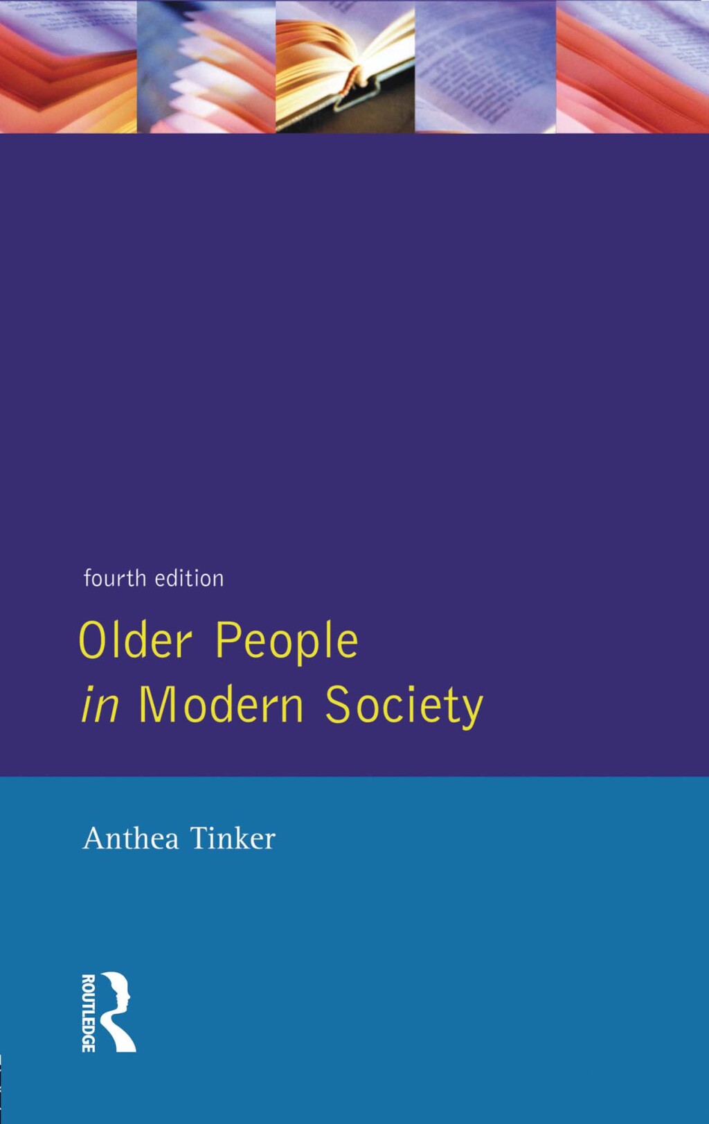 Older People in Modern Society 4th Edition â€“ PDF/EPUB Version Downloadable