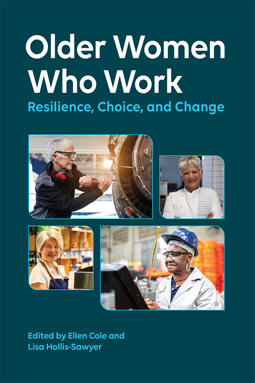 Older Women Who Work Resilience, Choice, and Change 1st Edition â€“ PDF/EPUB Version Downloadable