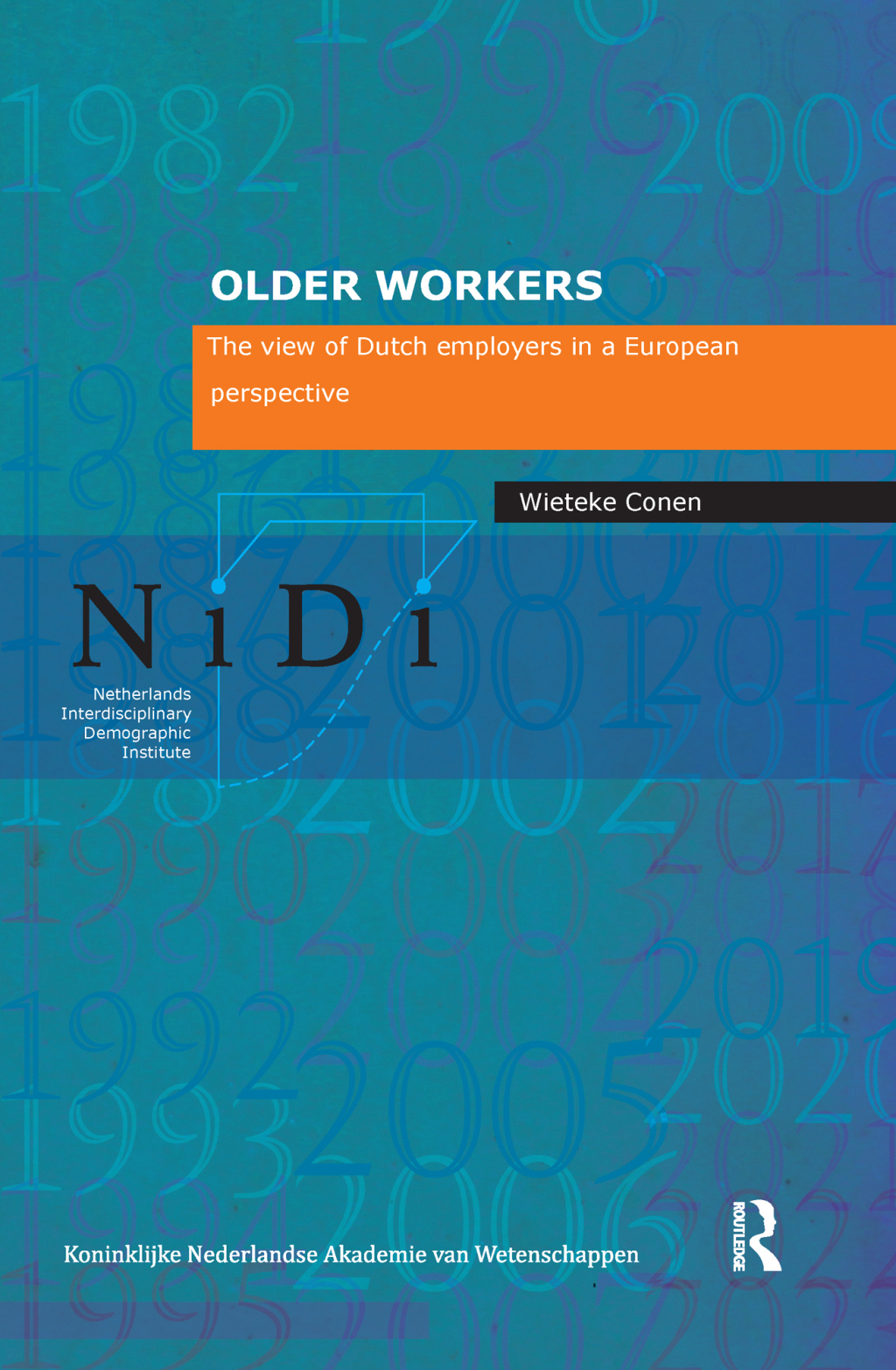 Older Workers The View of Dutch Employers in a European Perspective 1st Edition â€“ PDF/EPUB Version Downloadable