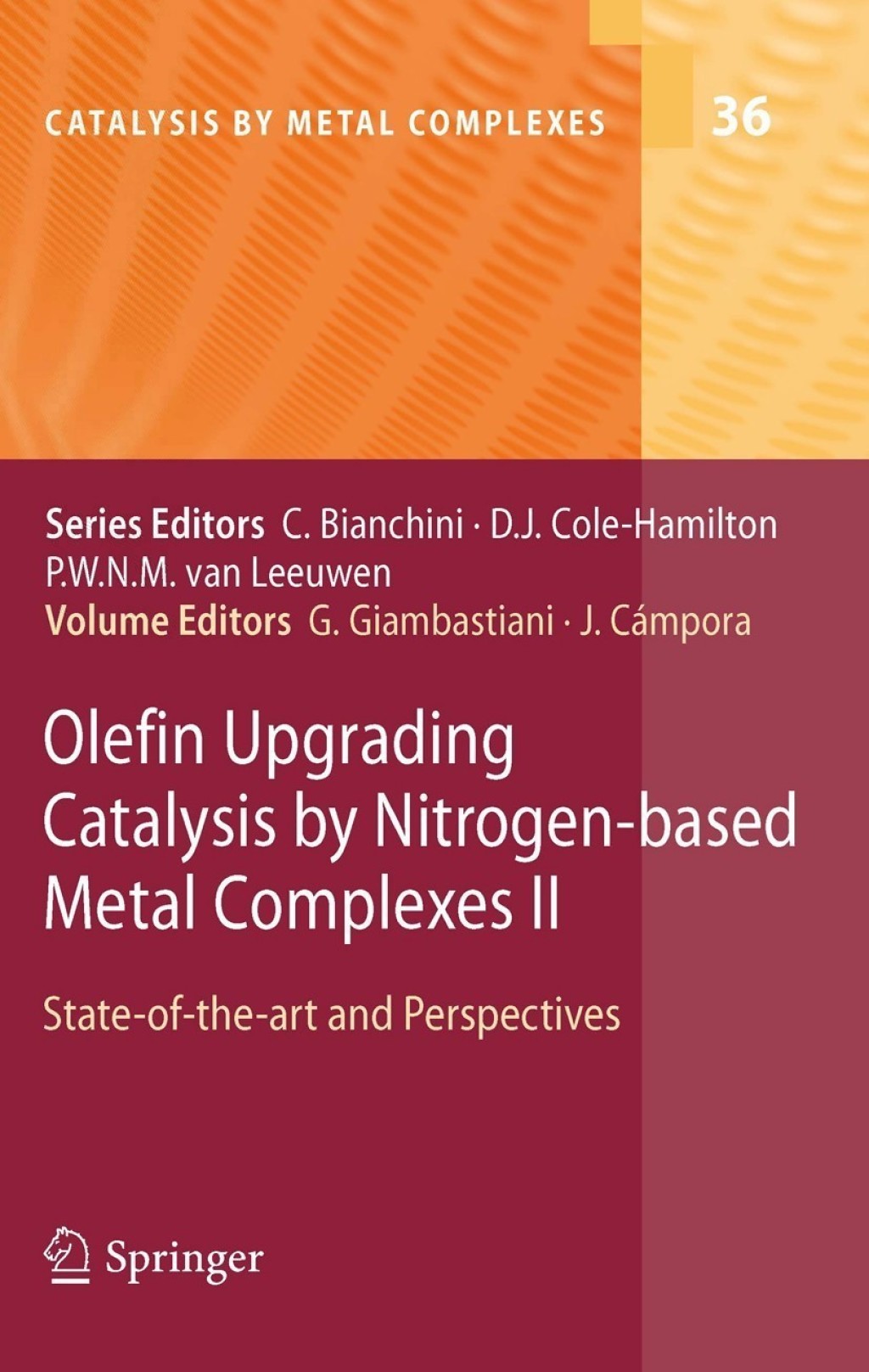 Olefin Upgrading Catalysis by Nitrogen-based Metal Complexes II State of the art and Perspectives 1st Edition â€“ PDF/EPUB Version Downloadable