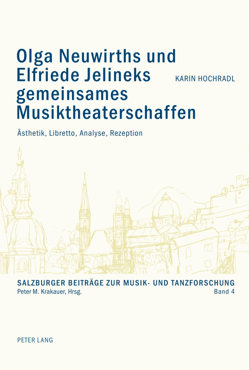 Olga Neuwirths und Elfriede Jelineks gemeinsames Musiktheaterschaffen Ã„sthetik, Libretto, Analyse, Rezeption 1st Edition â€“ PDF/EPUB Version Downloadable