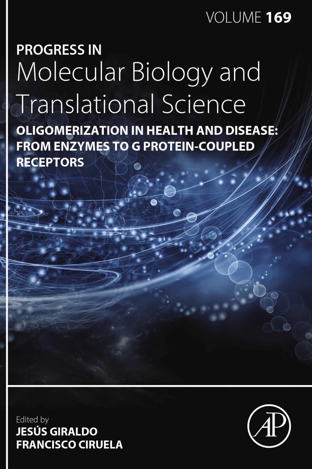 Oligomerization in Health and Disease: From Enzymes to G Protein-Coupled Receptors  â€“ PDF/EPUB Version Downloadable