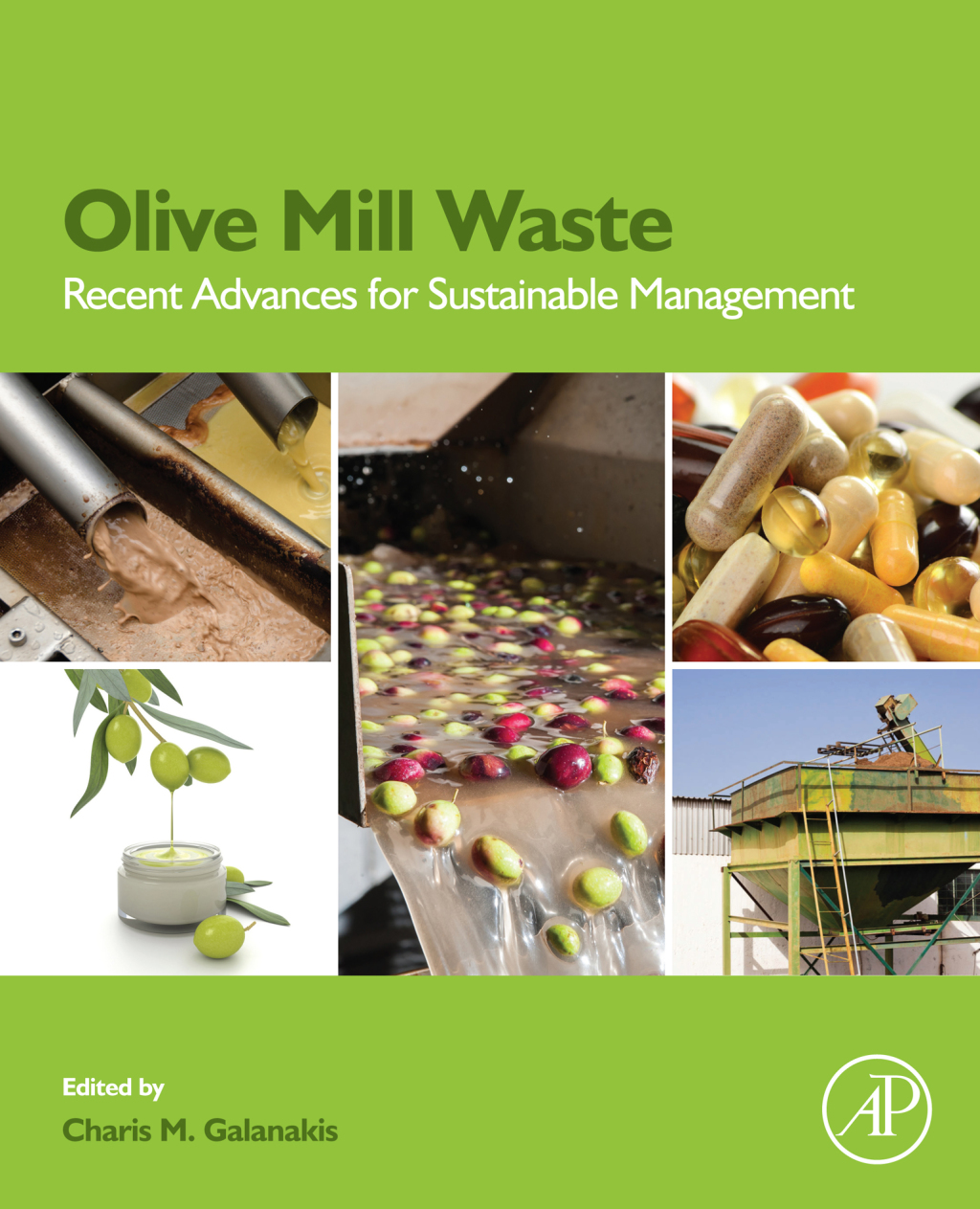 Olive Mill Waste Recent Advances for Sustainable Management  â€“ PDF/EPUB Version Downloadable