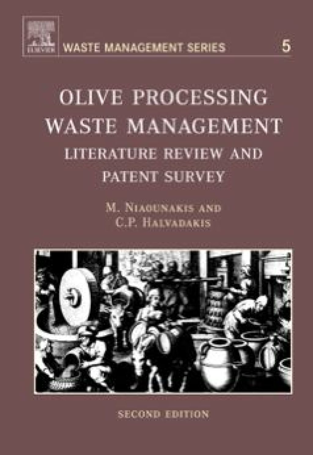 Olive Processing Waste Management: Literature Review and Patent Survey 2nd Edition â€“ PDF/EPUB Version Downloadable