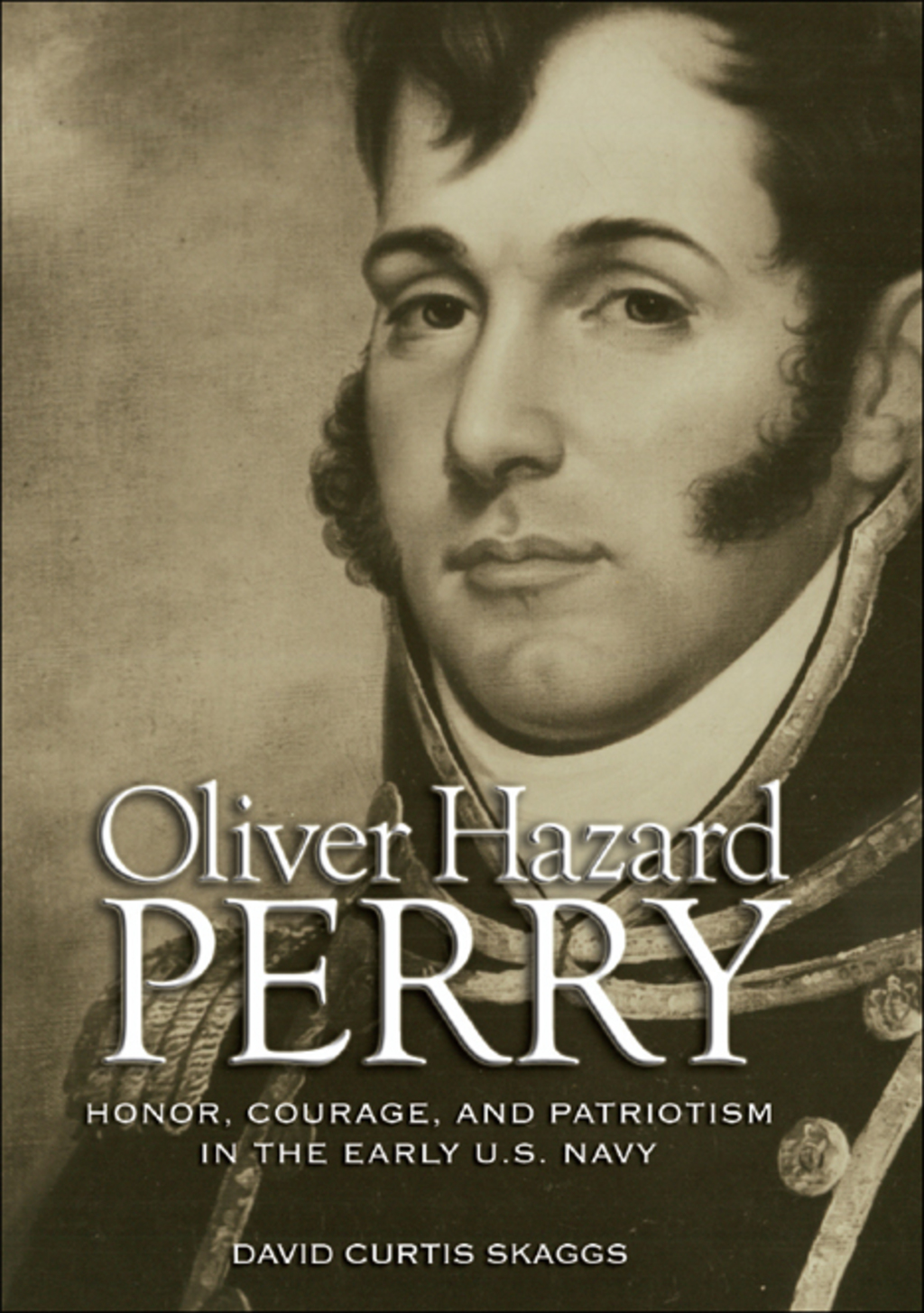 Oliver Hazard Perry Honor, Courage, and Patriotism in the Early U.S. Navy  â€“ PDF/EPUB Version Downloadable