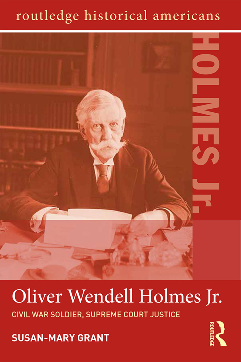 Oliver Wendell Holmes, Jr. Civil War Soldier, Supreme Court Justice 1st Edition â€“ PDF/EPUB Version Downloadable