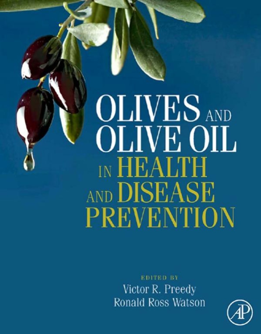 Olives and Olive Oil in Health and Disease Prevention  â€“ PDF/EPUB Version Downloadable