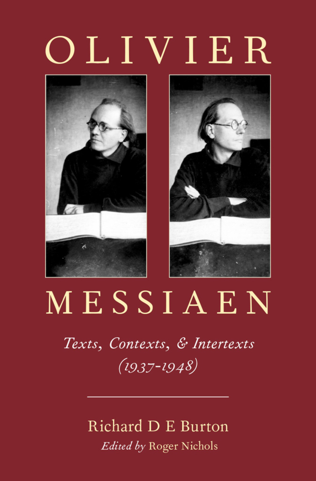 Olivier Messiaen Texts, Contexts, and Intertexts (1937--1948)  â€“ PDF/EPUB Version Downloadable