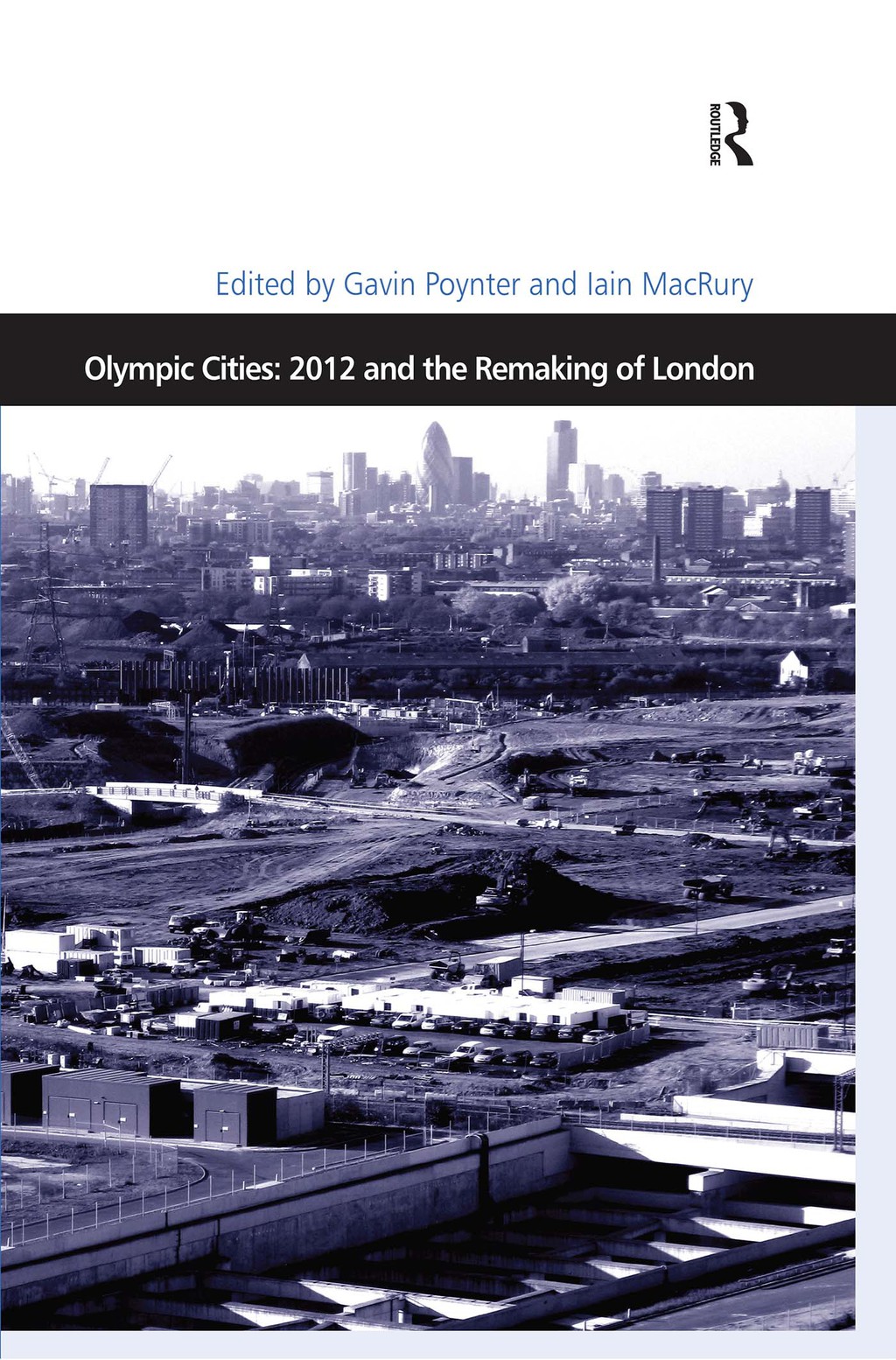 Olympic Cities: 2012 and the Remaking of London 1st Edition â€“ PDF/EPUB Version Downloadable