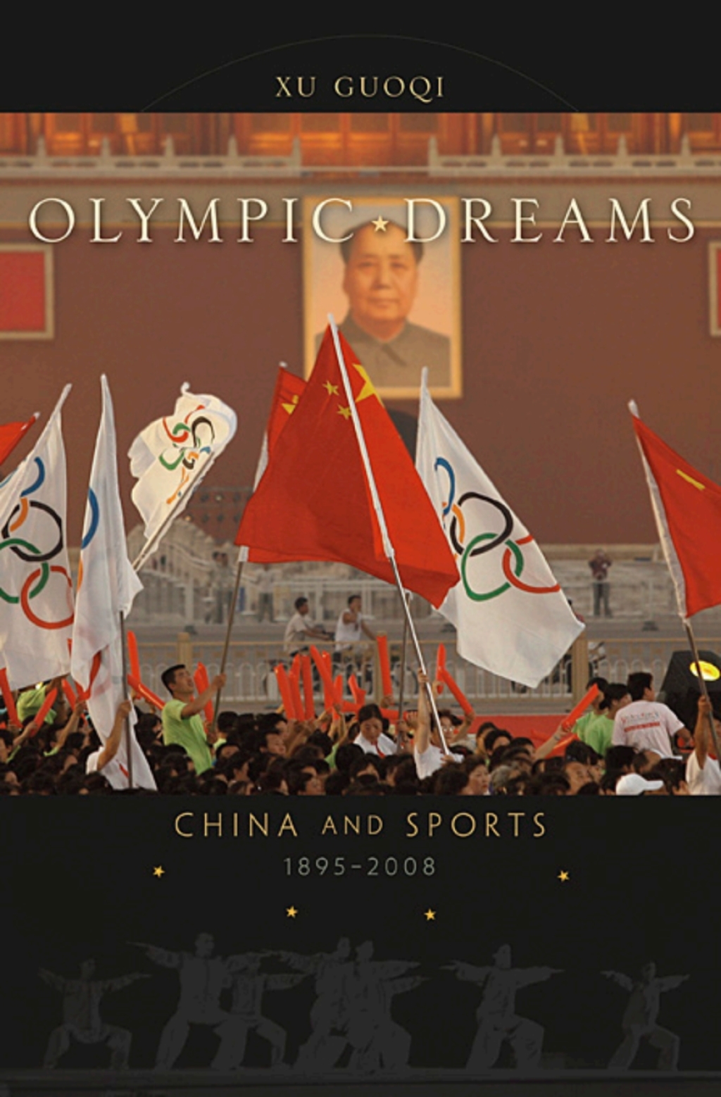 Olympic Dreams China and Sports, 1895â€“2008  â€“ PDF/EPUB Version Downloadable