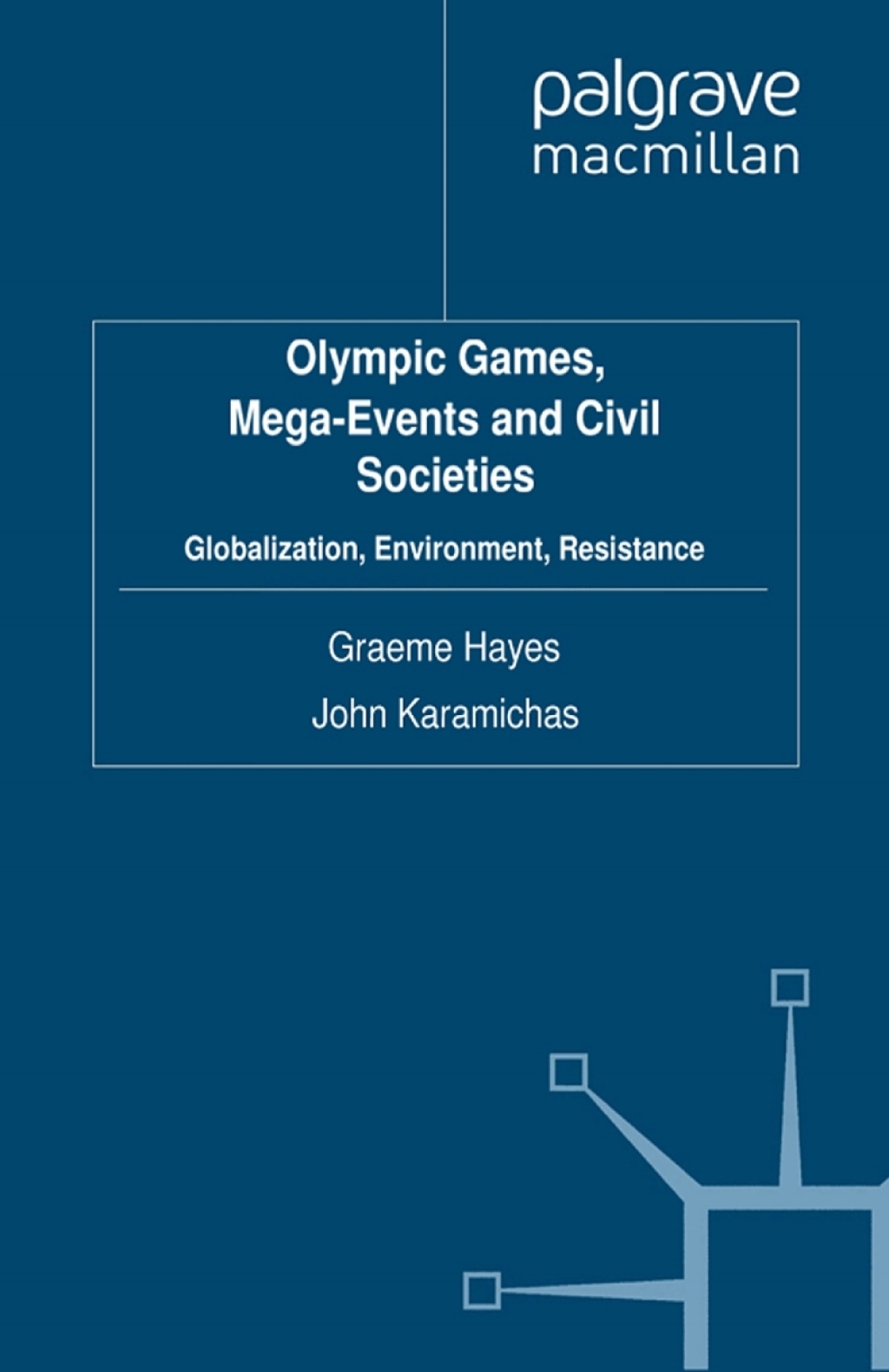 Olympic Games, Mega-Events and Civil Societies Globalization, Environment, Resistance  â€“ PDF/EPUB Version Downloadable