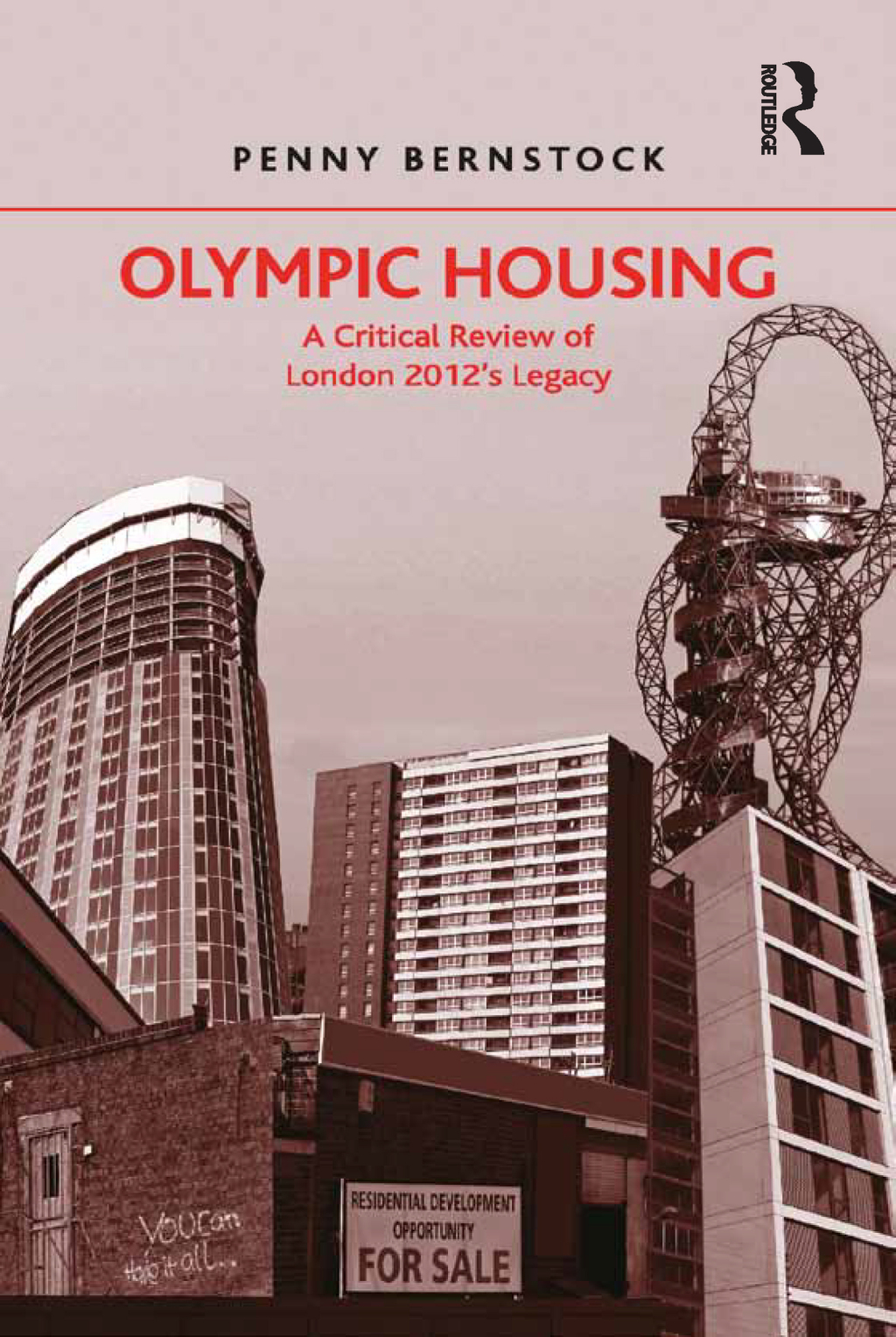 Olympic Housing A Critical Review of London 2012's Legacy 1st Edition â€“ PDF/EPUB Version Downloadable