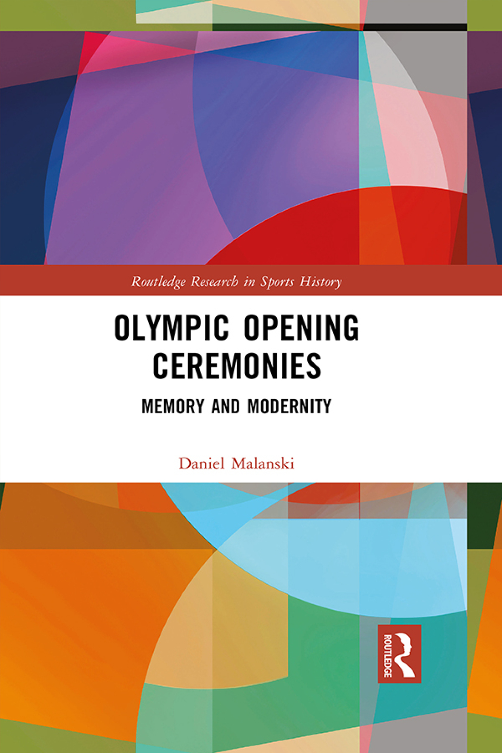 Olympic Opening Ceremonies Memory and Modernity 1st Edition â€“ PDF/EPUB Version Downloadable