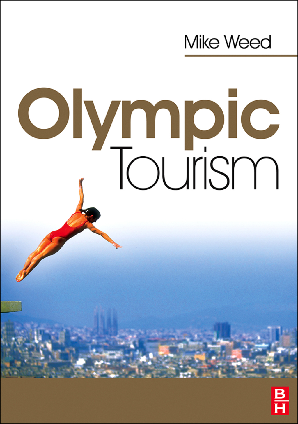 Olympic Tourism 1st Edition â€“ PDF/EPUB Version Downloadable