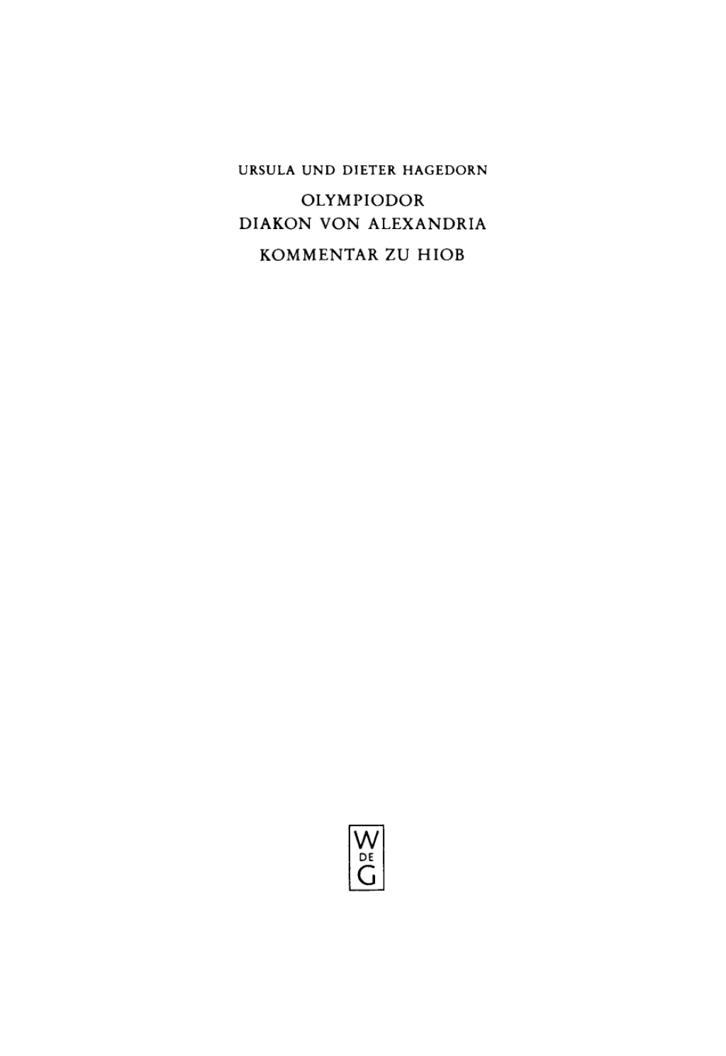 Olympiodor, Diakon von Alexandria â€“ Kommentar zu Hiob 1st Edition â€“ PDF/EPUB Version Downloadable