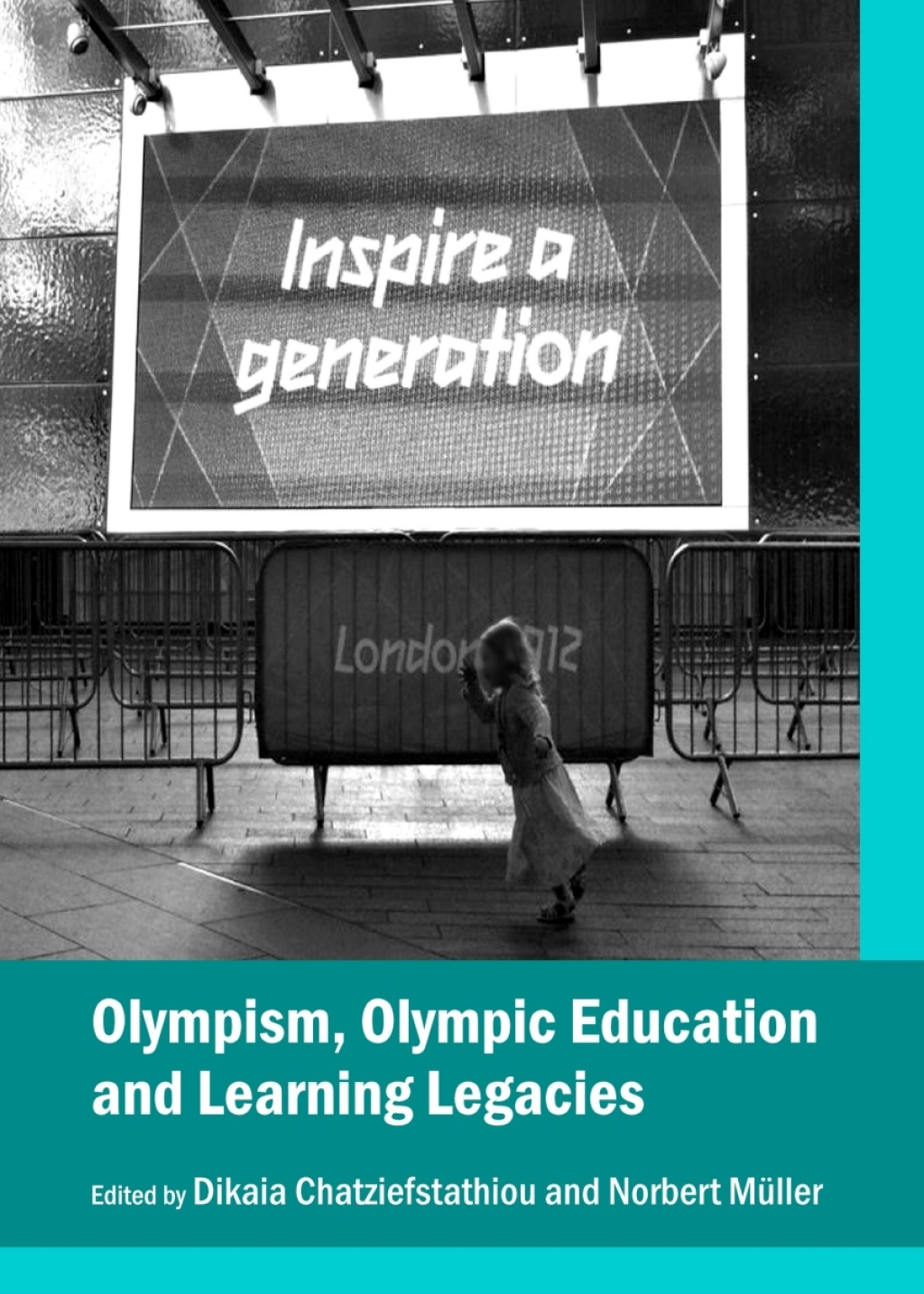Olympism, Olympic Education and Learning Legacies 1st Edition â€“ PDF/EPUB Version Downloadable