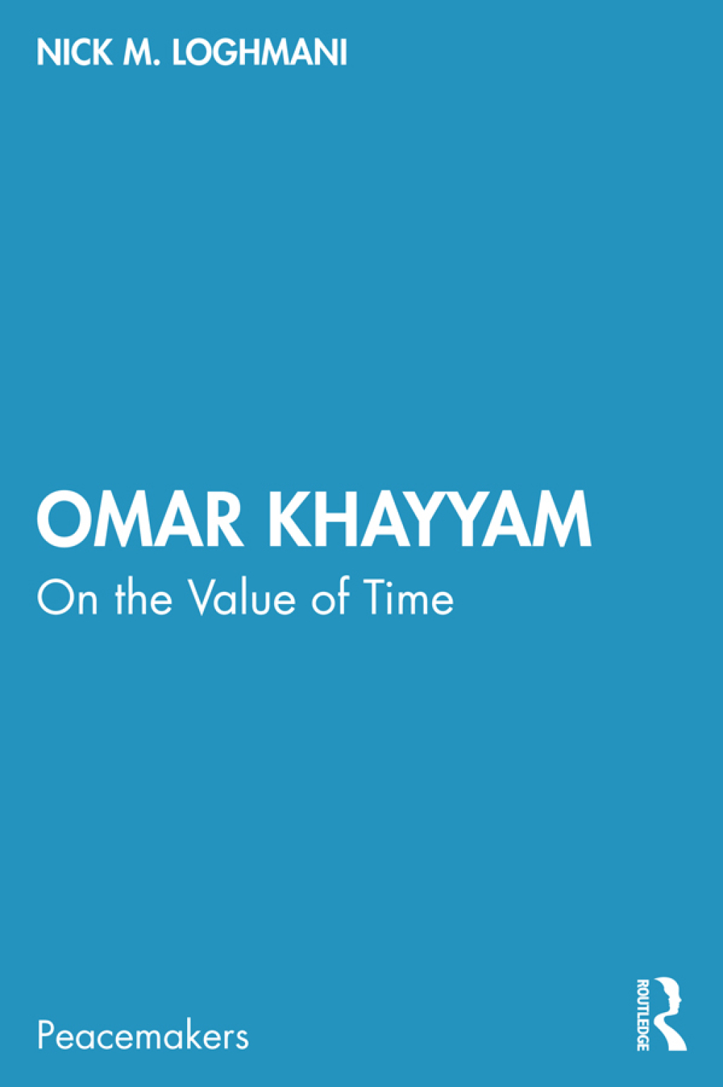 Omar Khayyam On the Value of Time 1st Edition â€“ PDF/EPUB Version Downloadable