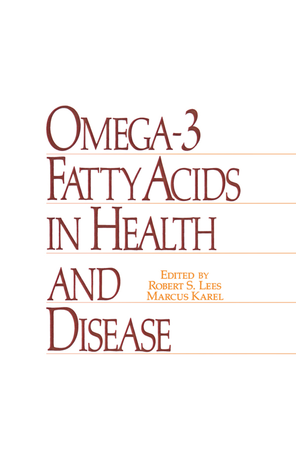 Omega-3 Fatty Acids in Health and Disease 1st Edition â€“ PDF/EPUB Version Downloadable