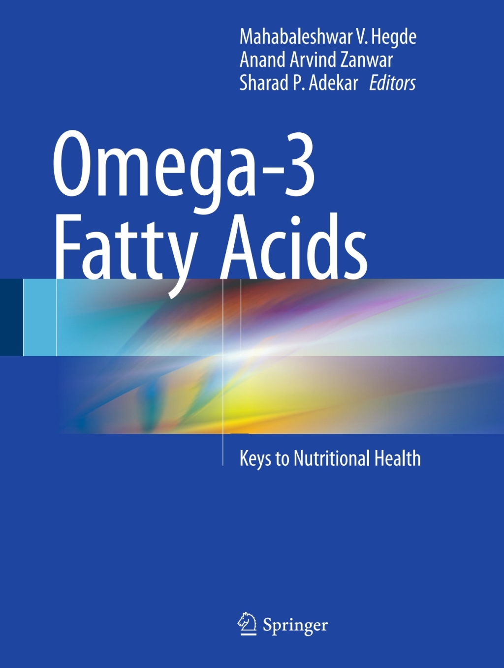 Omega-3 Fatty Acids Keys to Nutritional Health  â€“ PDF/EPUB Version Downloadable