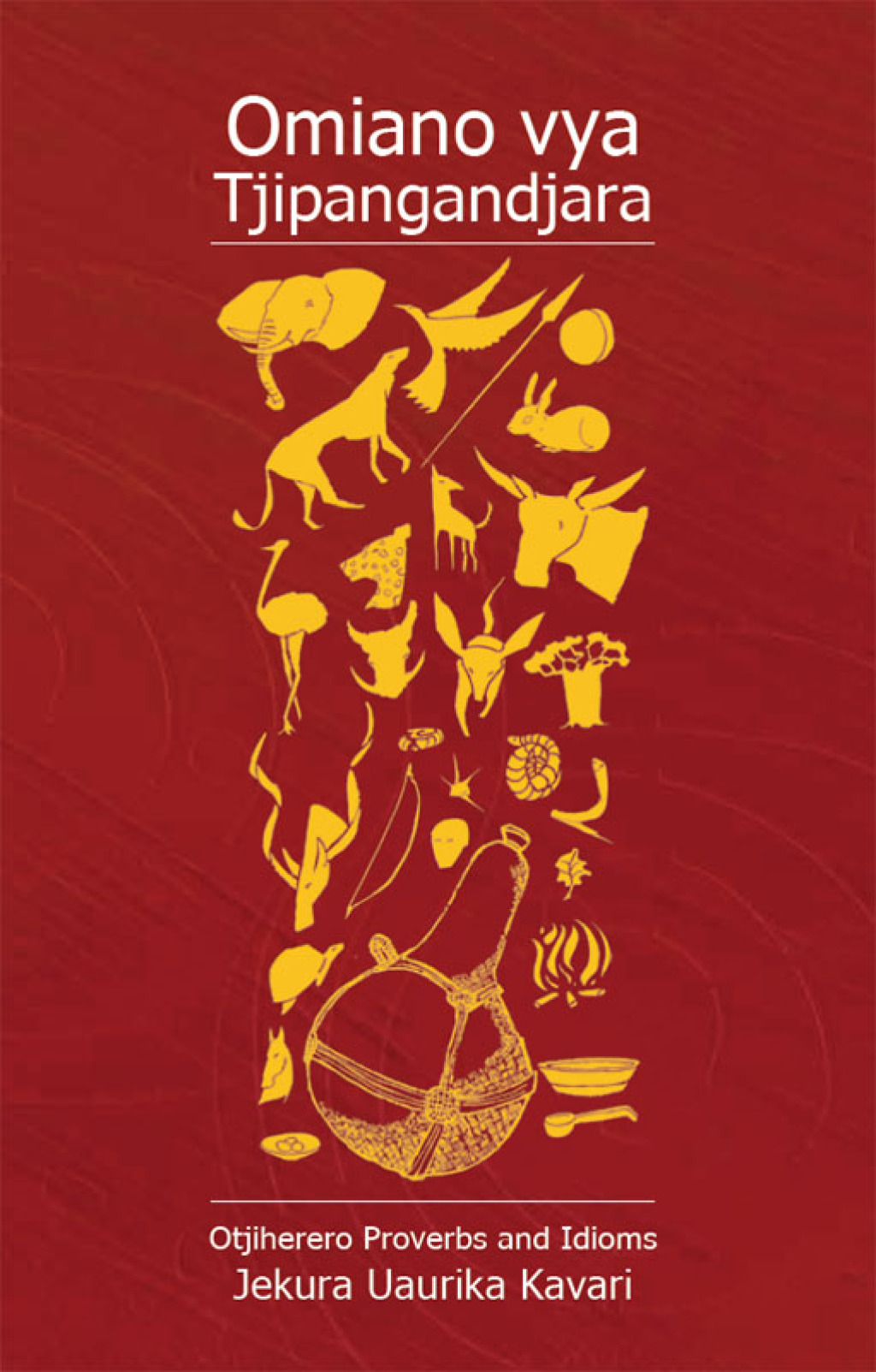 Omiano vya Tjipangandjara Otjiherero Proverbs and Idioms  â€“ PDF/EPUB Version Downloadable