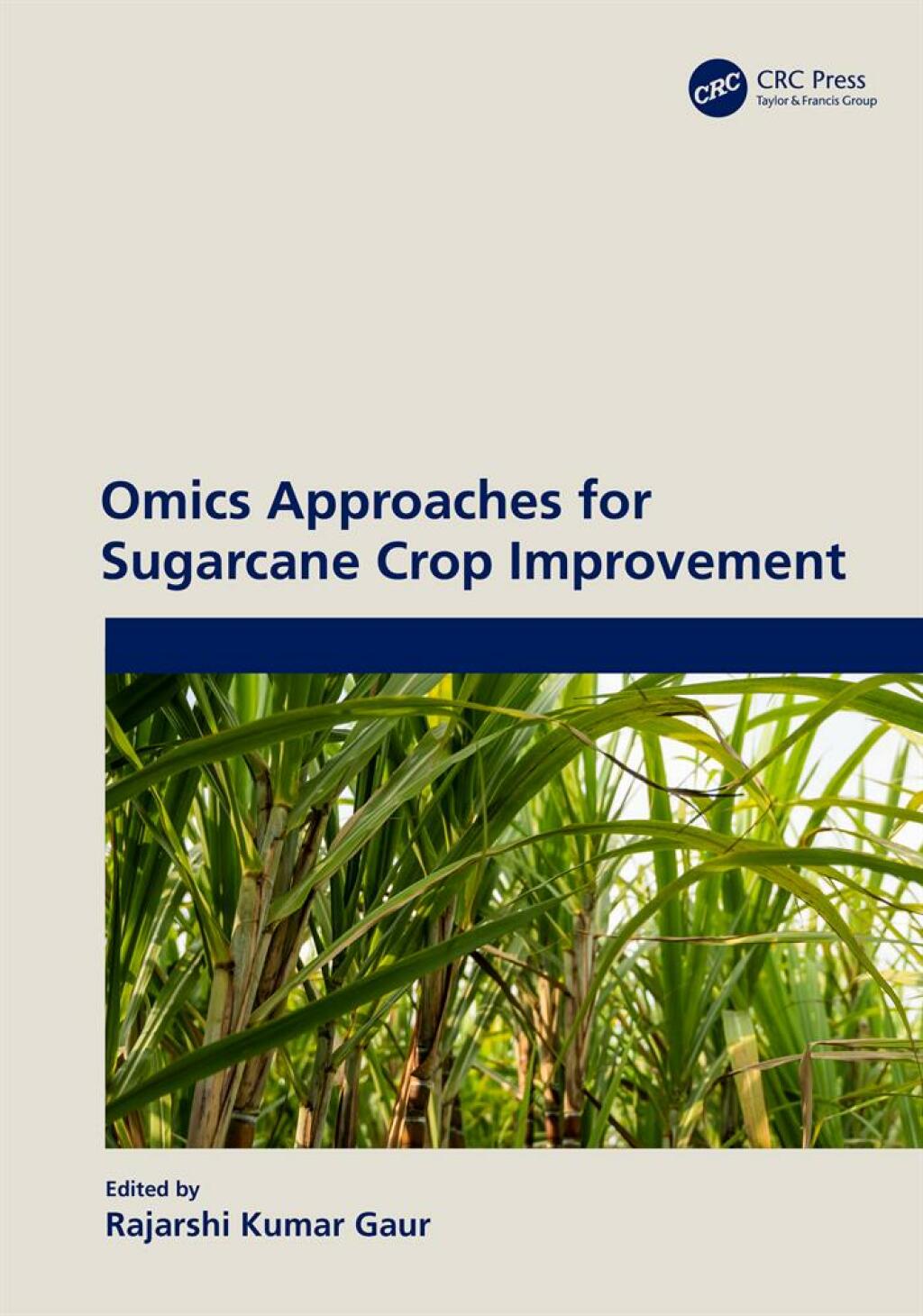 Omics Approaches for Sugarcane Crop Improvement 1st Edition â€“ PDF/EPUB Version Downloadable