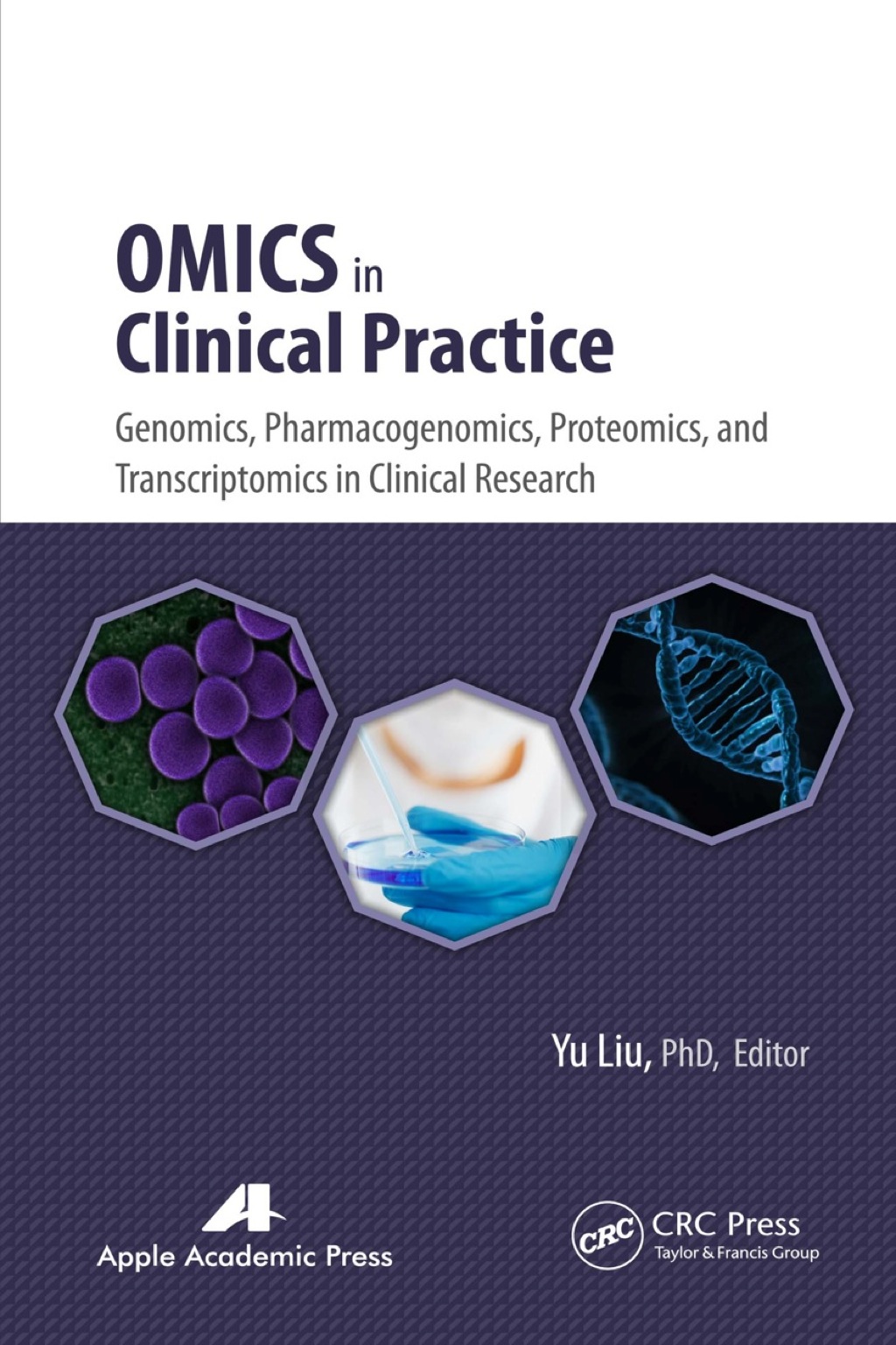 Omics in Clinical Practice Genomics, Pharmacogenomics, Proteomics, and Transcriptomics in Clinical Research 1st Edition â€“ PDF/EPUB Version Downloadable