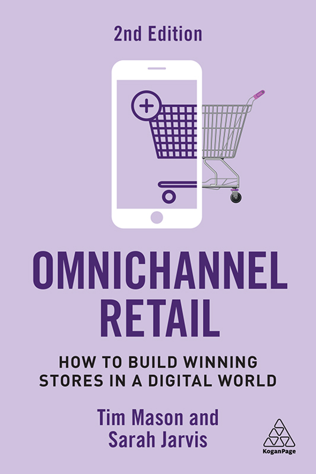Omnichannel Retail How to Build Winning Stores in a Digital World 2nd Edition - (PDF/EPUB Version)