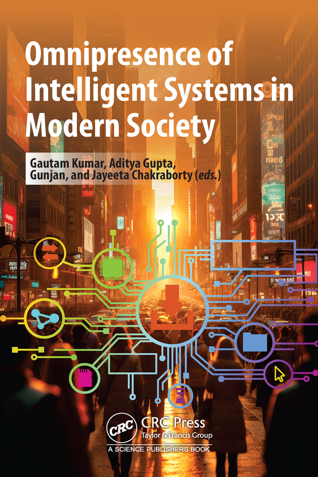 Omnipresence of Intelligent Systems in Modern Society 1st Edition â€“ PDF/EPUB Version Downloadable