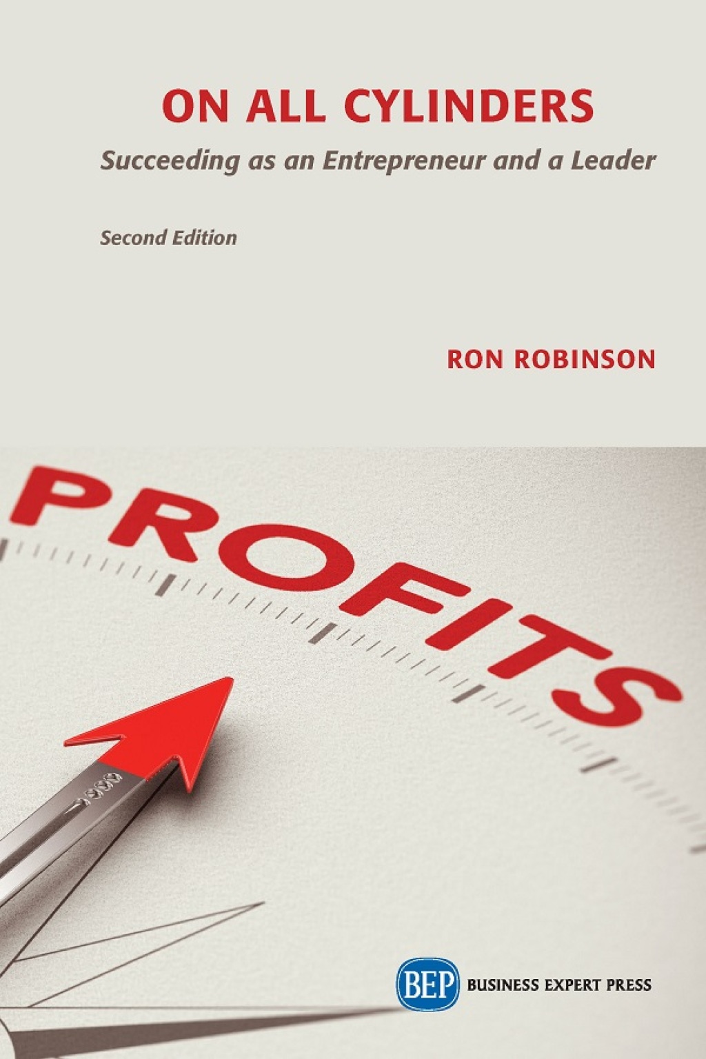 On All Cylinders Succeeding as an Entrepreneur and a Leader 2nd Edition - (PDF/EPUB Version)