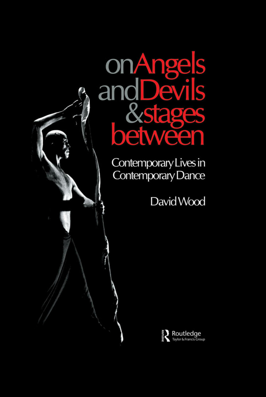 On Angels and Devils and Stages Between Contemporary Lives in Contemporary Dance 1st Edition â€“ PDF/EPUB Version Downloadable
