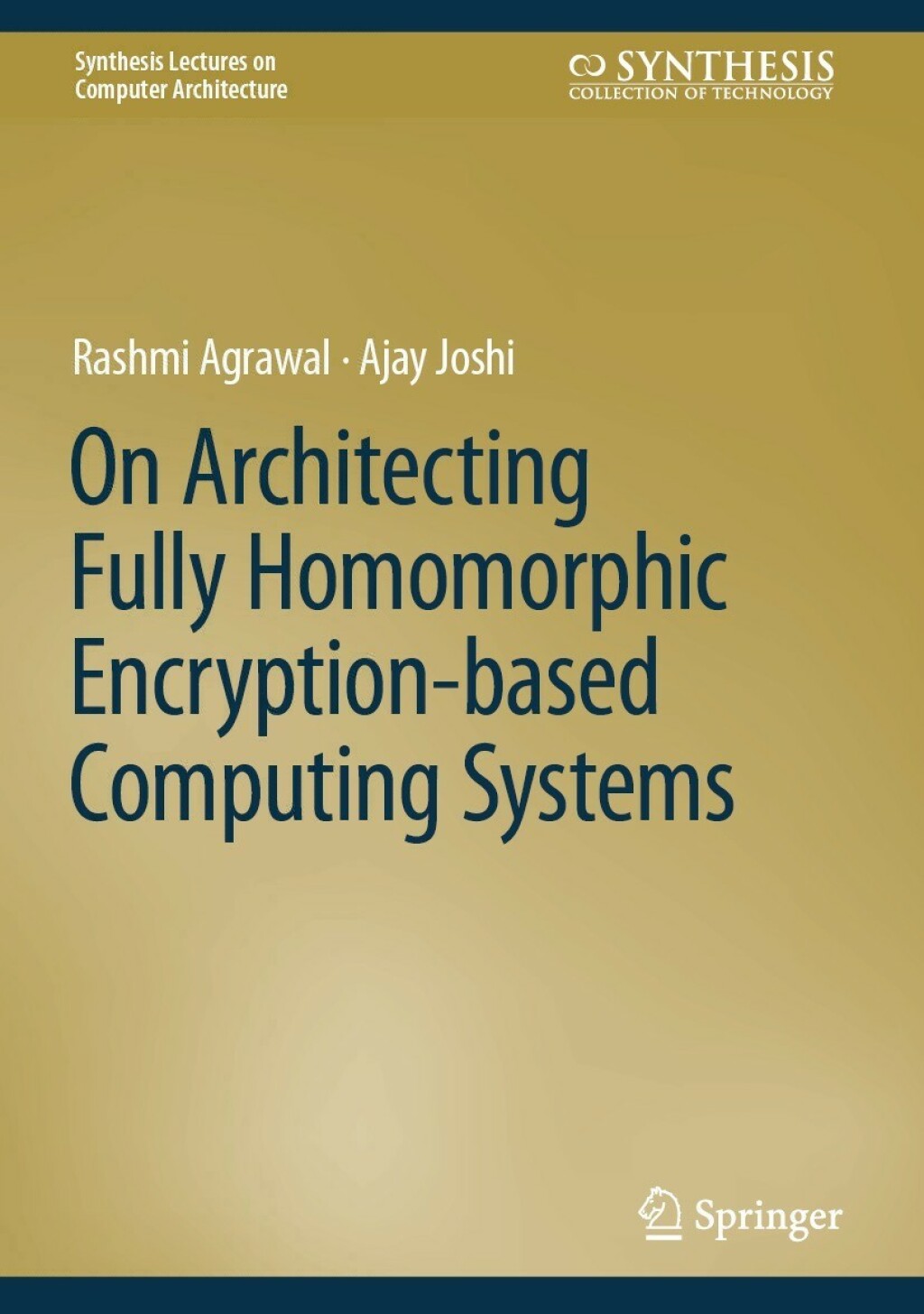 On Architecting Fully Homomorphic Encryption-based Computing Systems  â€“ PDF/EPUB Version Downloadable